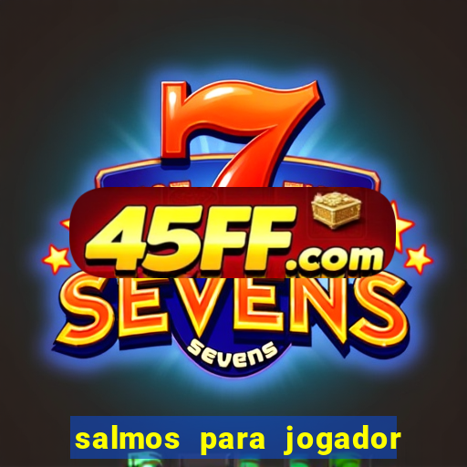 salmos para jogador de futebol